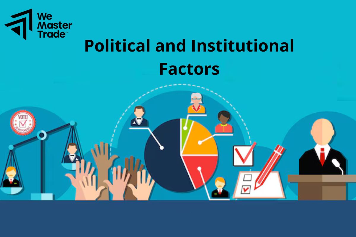 Political and Institutional Factors