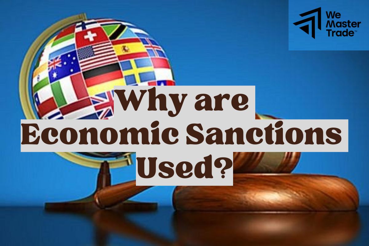 Why are Economic Sanctions Used