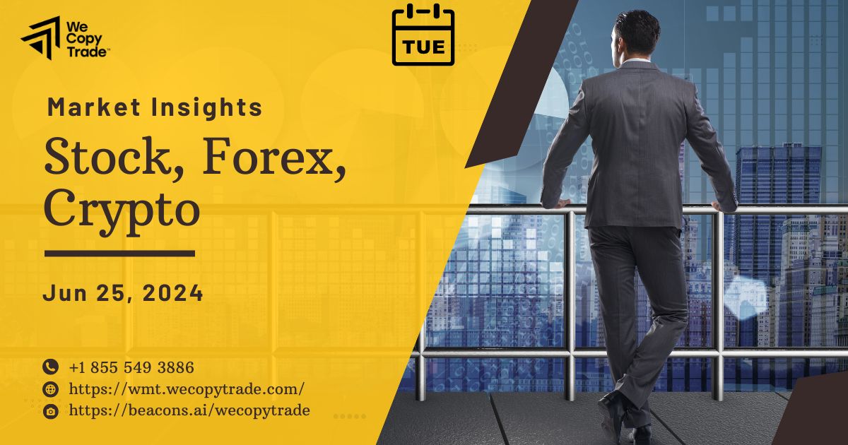 Market Insights on June 25, 2024