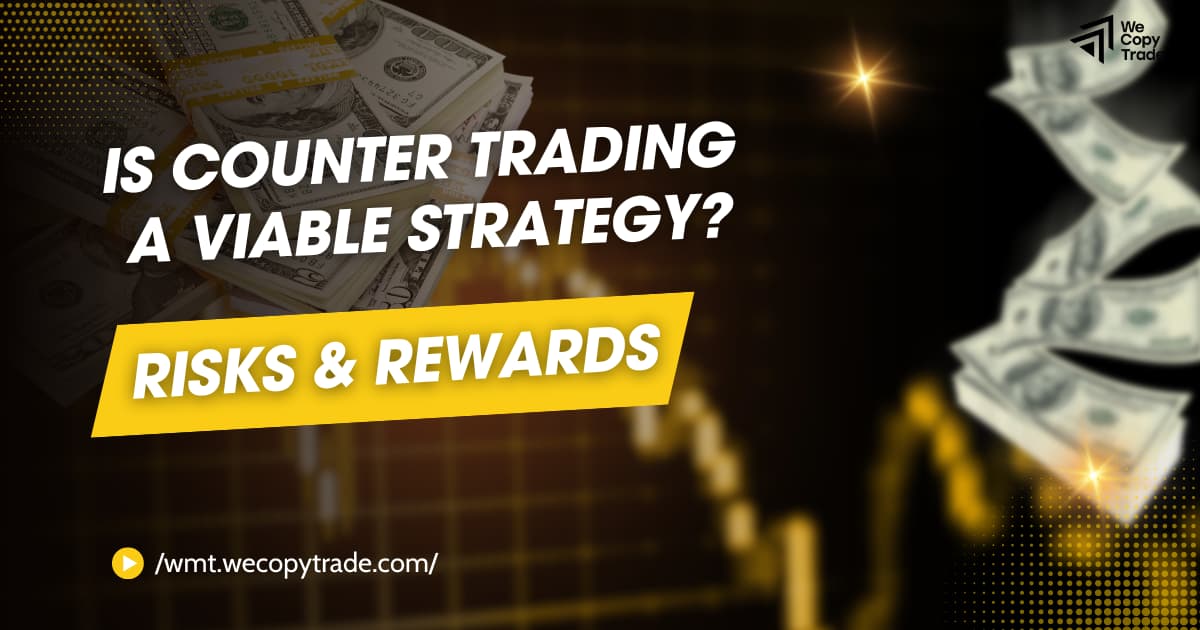 Is Counter Trading a Viable Strategy? Exploring the Risks and Rewards 1 Is Counter Trading a Viable Strategy? Exploring the Risks and Rewards