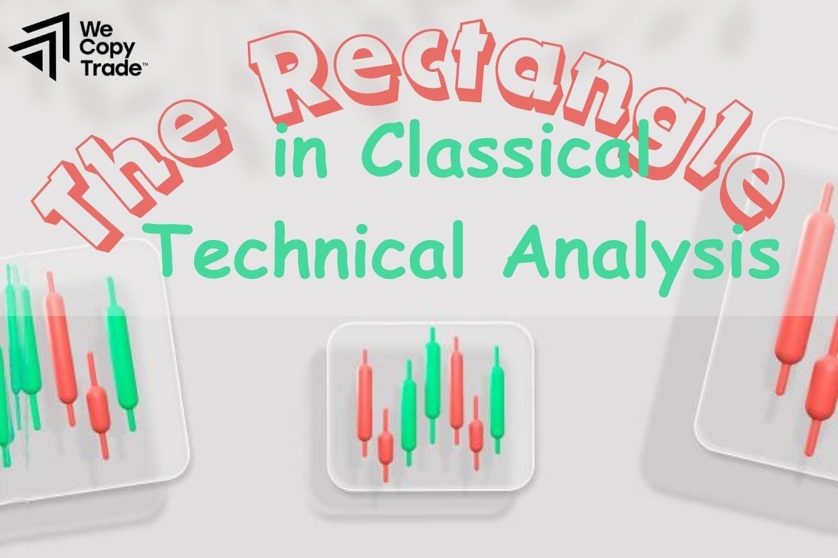 The Rectangle Pattern in Classical Technical Analysis