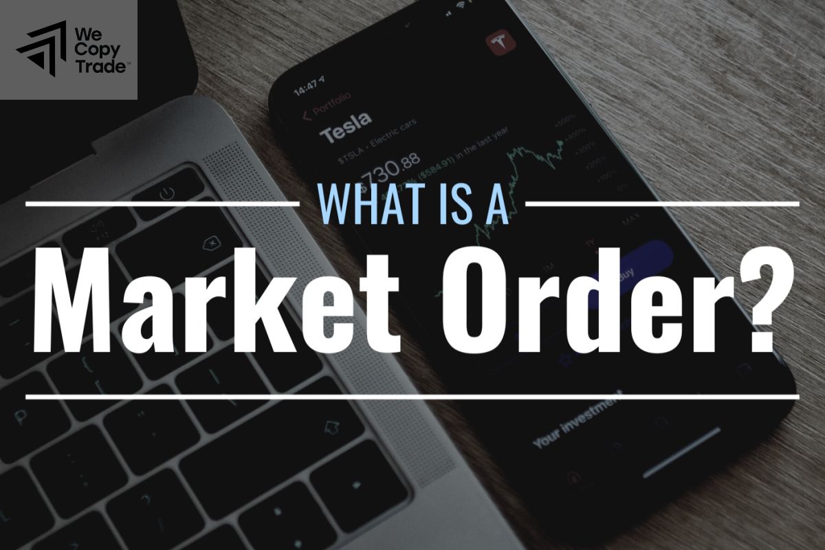What Is a Market Order?