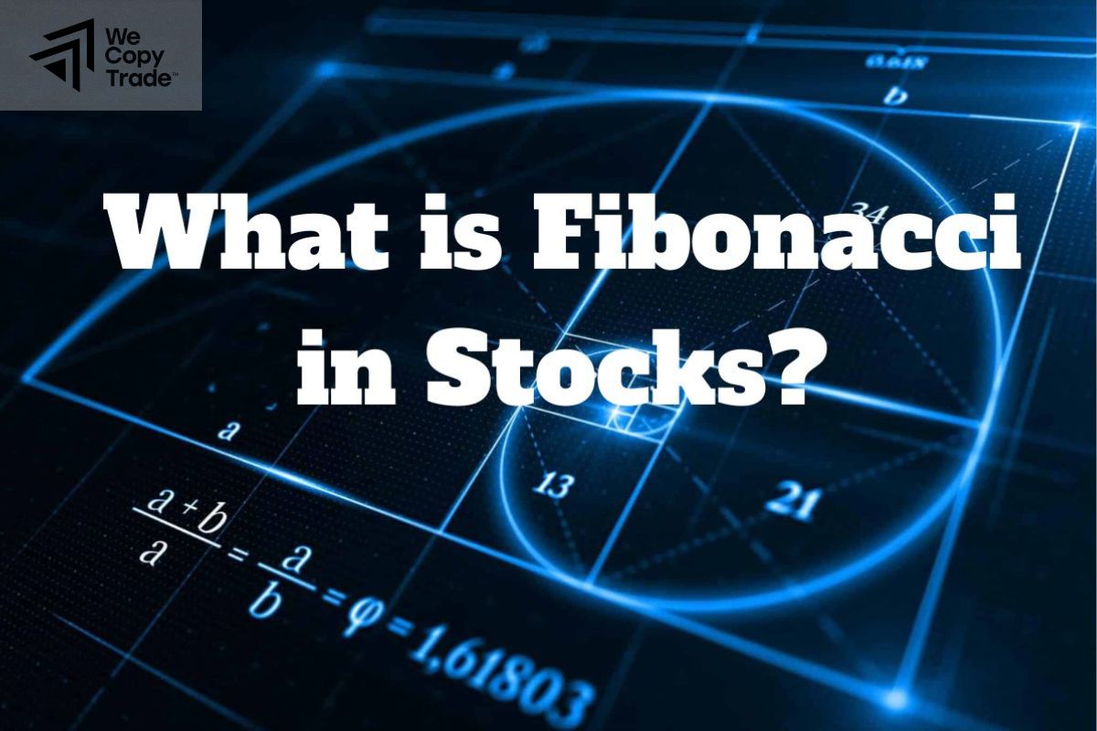 What is Fibonacci in Stocks?