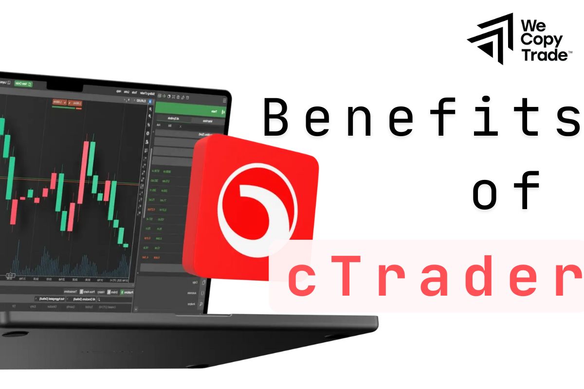 Benefits of cTrader