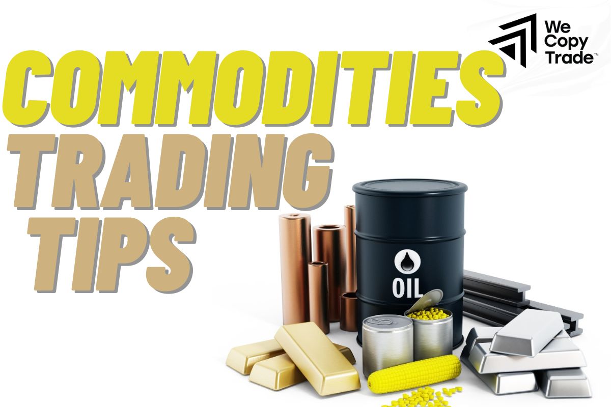Commodities Trading Tips