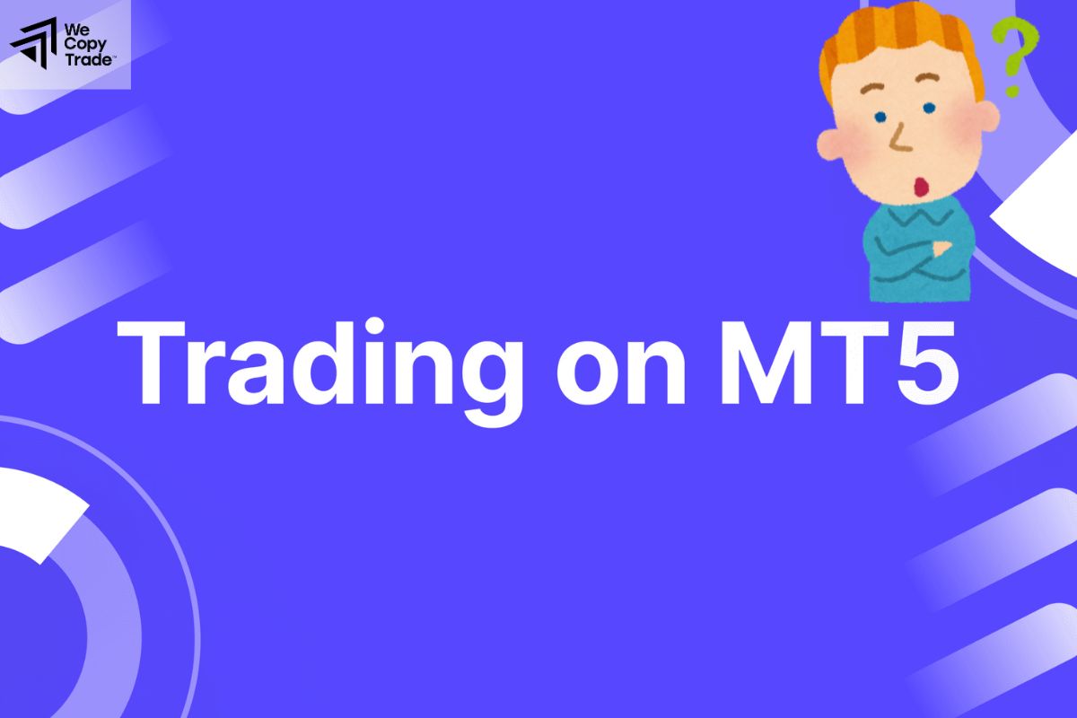 Frequently asked questions when trading MT5