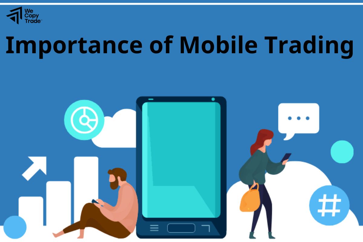 Importance of Mobile Trading 
