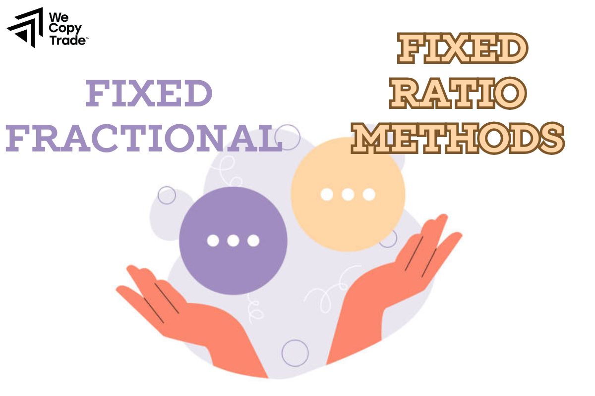 Comparing Fixed Fractional and Fixed Ratio Methods