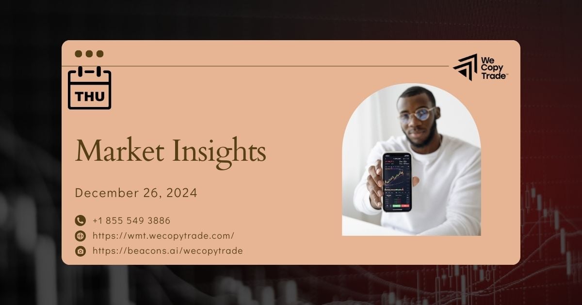 Market insights on December 26, 2024