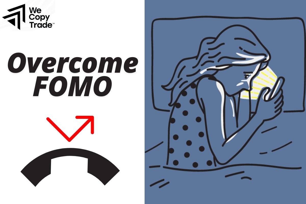 Overcome the fear of missing out