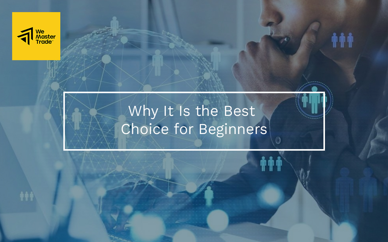Why It Is the Best Choice for Beginners