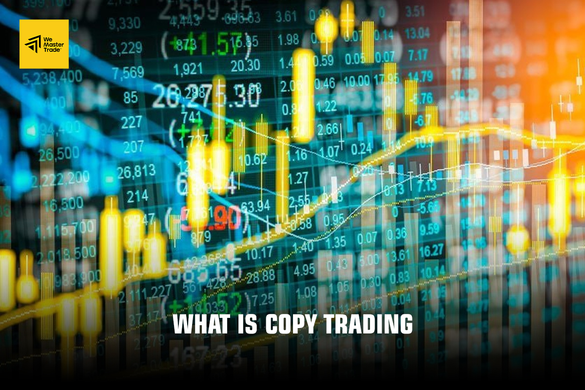 What Is Copy Trading