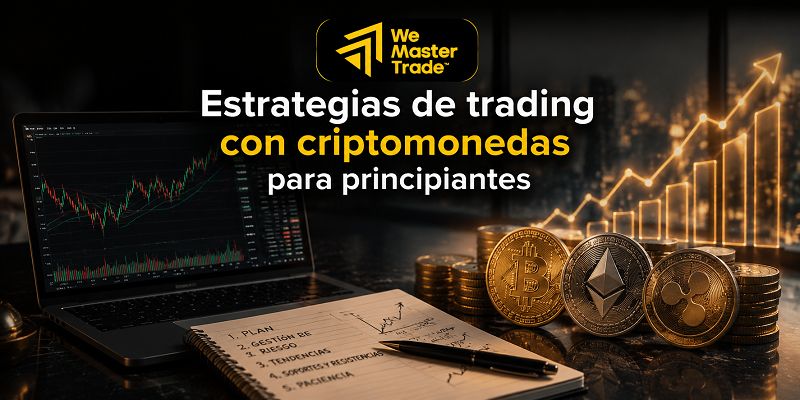 Cómo ganar dinero con criptomonedas: estrategias reales para principiantes 1 Estrategias de trading con criptomonedas para principiantes