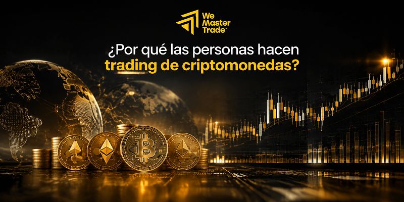 Trading de criptomonedas: qué es y cómo funciona 1 ¿Por qué las personas hacen trading de criptomonedas?